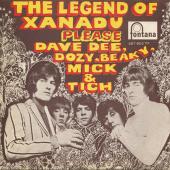 Dave Dee, Dozy, Beaky, Mick & Tich The Legend Of Xanadu